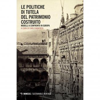 Le politiche di tutela del patrimonio costruito