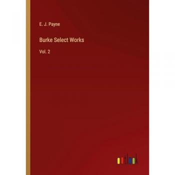 Burke Select Works: Vol. 2