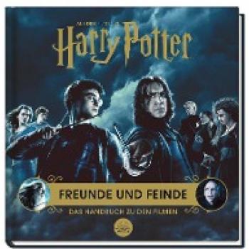 Aus den Filmen zu Harry Potter: Freunde und Feinde – Das Handbuch zu den Filmen Buch mit vielen Extras (nachgebildete Requisiten, Poster, Booklets etc.)