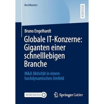Globale IT-Konzerne: Giganten einer schnelllebigen Branche