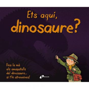 Ets Aquí, Dinosaure? - [Livre en VO]
