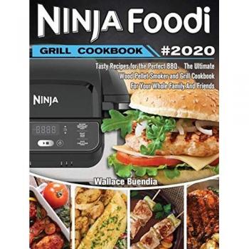 Ninja Foodi Grill Cookbook 2020
