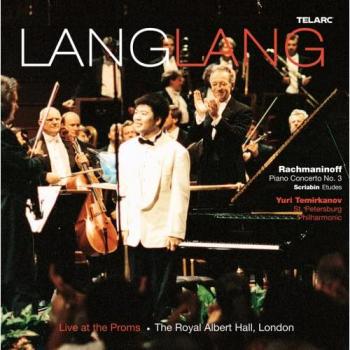 Rachmaninov: Concerto per Pianoforte n. 3 in Re Minore, Op. 30 - Lang Lang, Yuri Temirkanov, Orchestra Filarmonica di San Pietroburgo