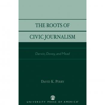 The Roots of Civic Journalism