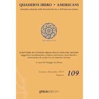 Quaderni Ibero Americani. Attualità culturale della penisola iberica e dell'America Latina. Ediz. italiana e spagnola (2019). Vol. 109: Scritture di c