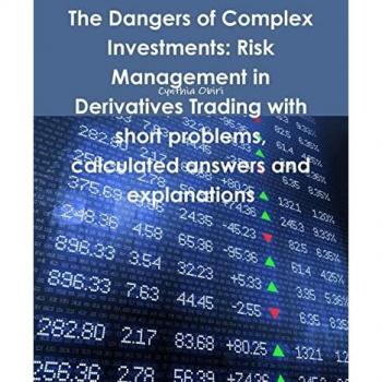 The Dangers of Complex Investments
