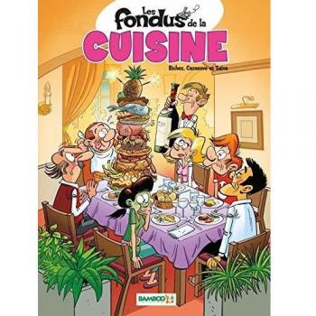 Saive ; Richez, Herve ; Cazenove Les Fondus De La Cuisine