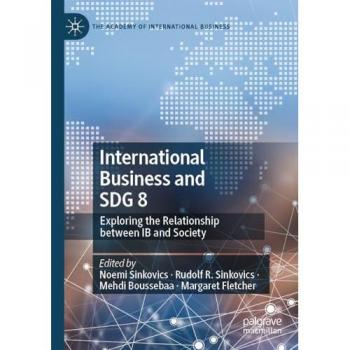 International Business and SDG 8: Exploring the Relationship between IB and Society (The Academy of International Business)