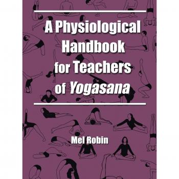 Mel Robin A Physiological Handbook For Teachers Of Yogasana