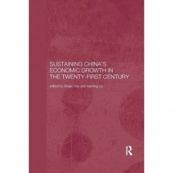 Sustaining China's Economic Growth in the Twenty-first Century (Routledge Studies on the Chinese Economy) - [Version Originale]
