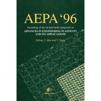 Advances in Engineering Plasticity and its Applications (AEPA '96)