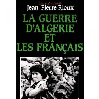 Guerre D'Algerie ET Les Francais