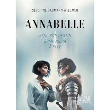 Annabelle : Seul son destin s'imposera à elle