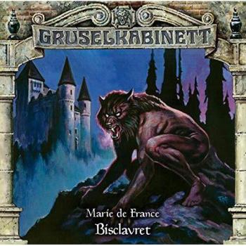 Gruselkabinett - Folge 166: Bisclavret. Hörspiel.