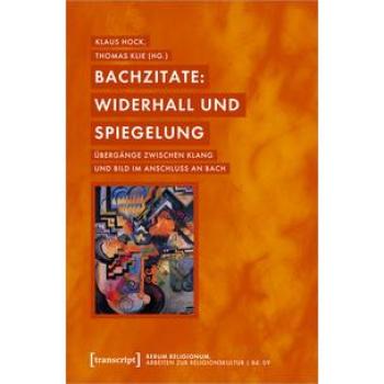Bachzitate: Widerhall und Spiegelung, Fachbücher von Klaus Hock, Klie Hock