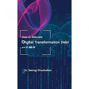 How to Alleviate Digital Transformation Debt