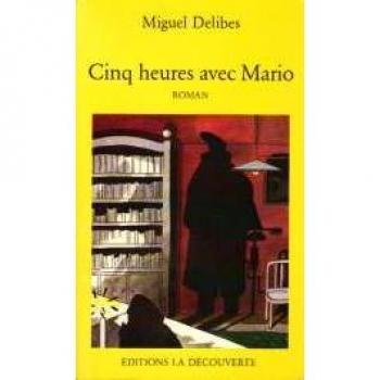 Cinq heures avec Mario : roman