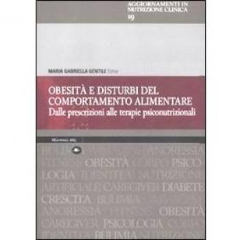 Obesità e disturbi del comportamento alimentare. Dalle prescrizioni alle terapie psiconutrizionali