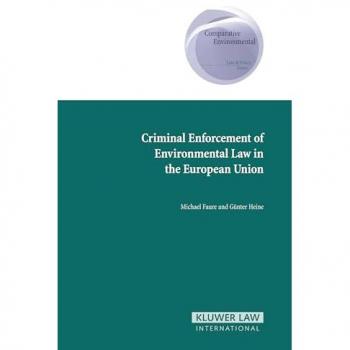Criminal Enforcement of Environmental Law in the European Union: 8