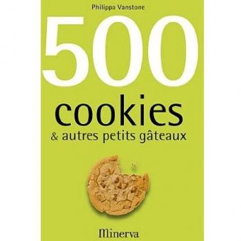 500 cookies & autres petits gâteaux