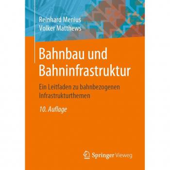 Bahnbau und Bahninfrastruktur