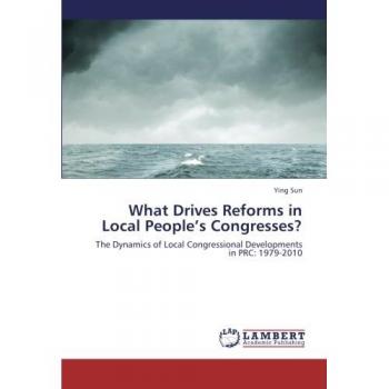 What Drives Reforms in Local People's Congresses?