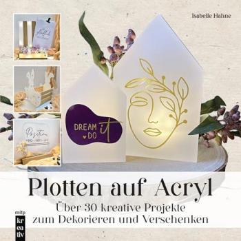 Plotten auf Acryl