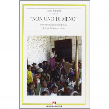 Non uno di meno. Diari minimi per un'antropologia della mediazione scolastica