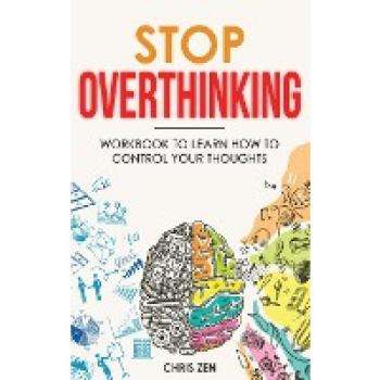 Stop Overthinking
