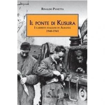Il ponte di Klisura. I carristi italiani in Albania (1940-1941)