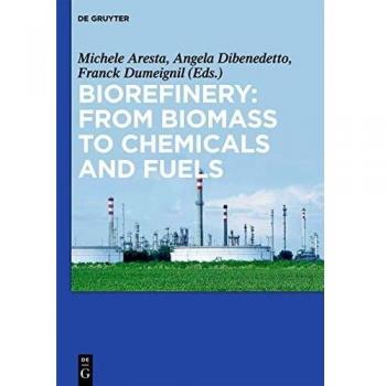 Biorefinery: From Biomass to Chemicals and Fuels