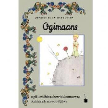 Ogimaans: The Little Prince in Anishinaabemowin