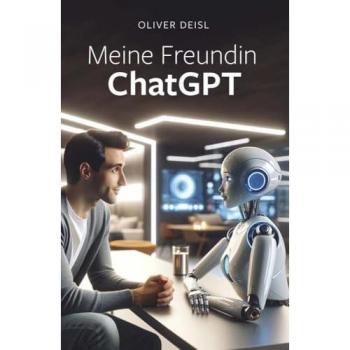 Meine Freundin ChatGPT