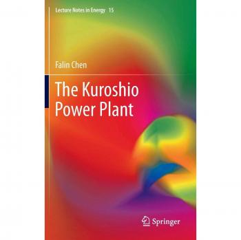 The Kuroshio Power Plant (Lecture Notes in Energy, Band 15)