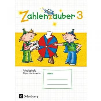 Zahlenzauber 3. Schuljahr - Allgemeine Ausgabe - Arbeitsheft
