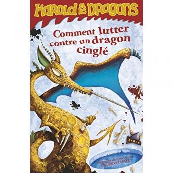 Harold et les dragons, Tome 6 : Comment lutter contre un dragon cinglé