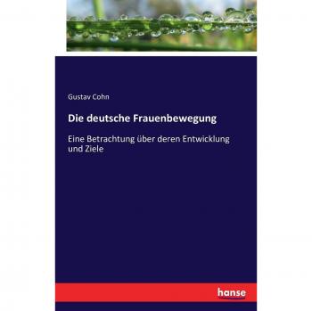 Die deutsche Frauenbewegung