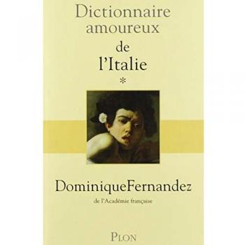 Dictionnaire Amoureux de l'Italie - Tome 1 - Vol01