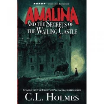 Amalina and the Secrets of the Wailing Castle