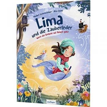 Lima und die Zauberfeder: Wenn die Fantasie auf Reisen geht | Fantasievolle Gutenachtgeschichte