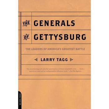 The Generals of Gettysburg