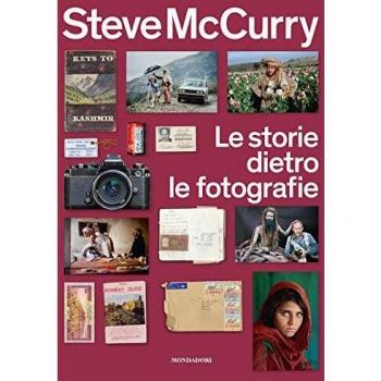 Le storie dietro le fotografie. Ediz. illustrata