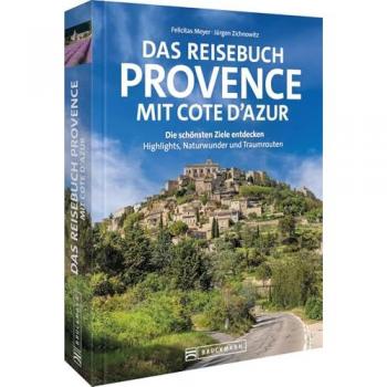 Das Reisebuch Provence mit Cote d'Azur