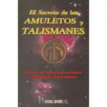 El secreto de los amuletos y talismanes