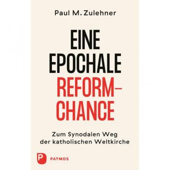 Ein epochale Reformchance