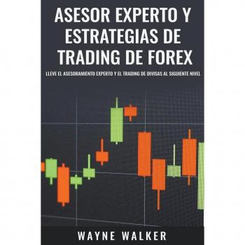 Asesor Experto y Estrategias de Trading de Forex