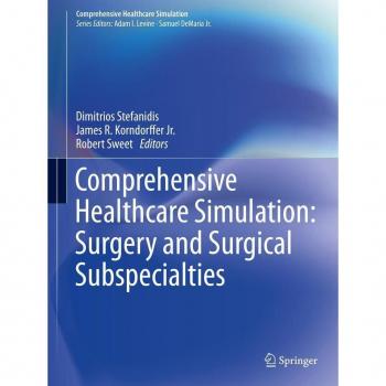 Comprehensive Healthcare Simulation: Surgery and Surgical Subspecialties