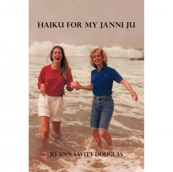 Douglas, Jo Ann Savitt: Haiku for My Janni Ju
