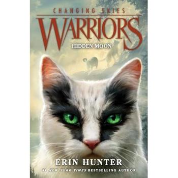 Erin Hunter Warriors: Changing Skies #2: Hidden Moon