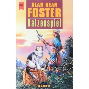 Foster, Alan D. Katzenspiel.